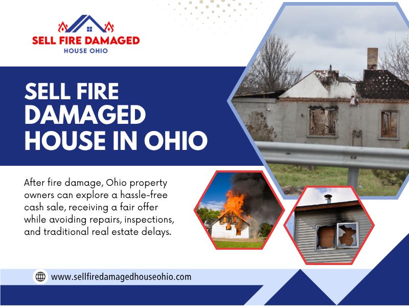Sell Fire Damaged House Ohio